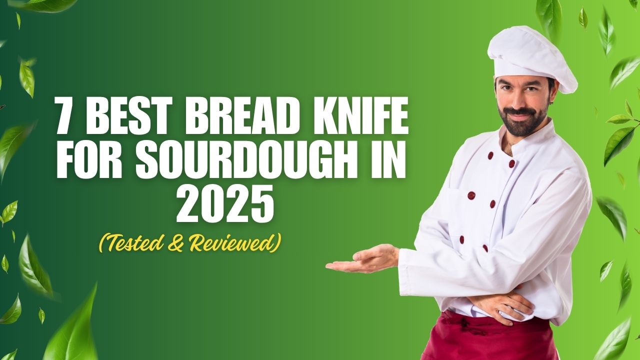 Best Bread Knife for Sourdough