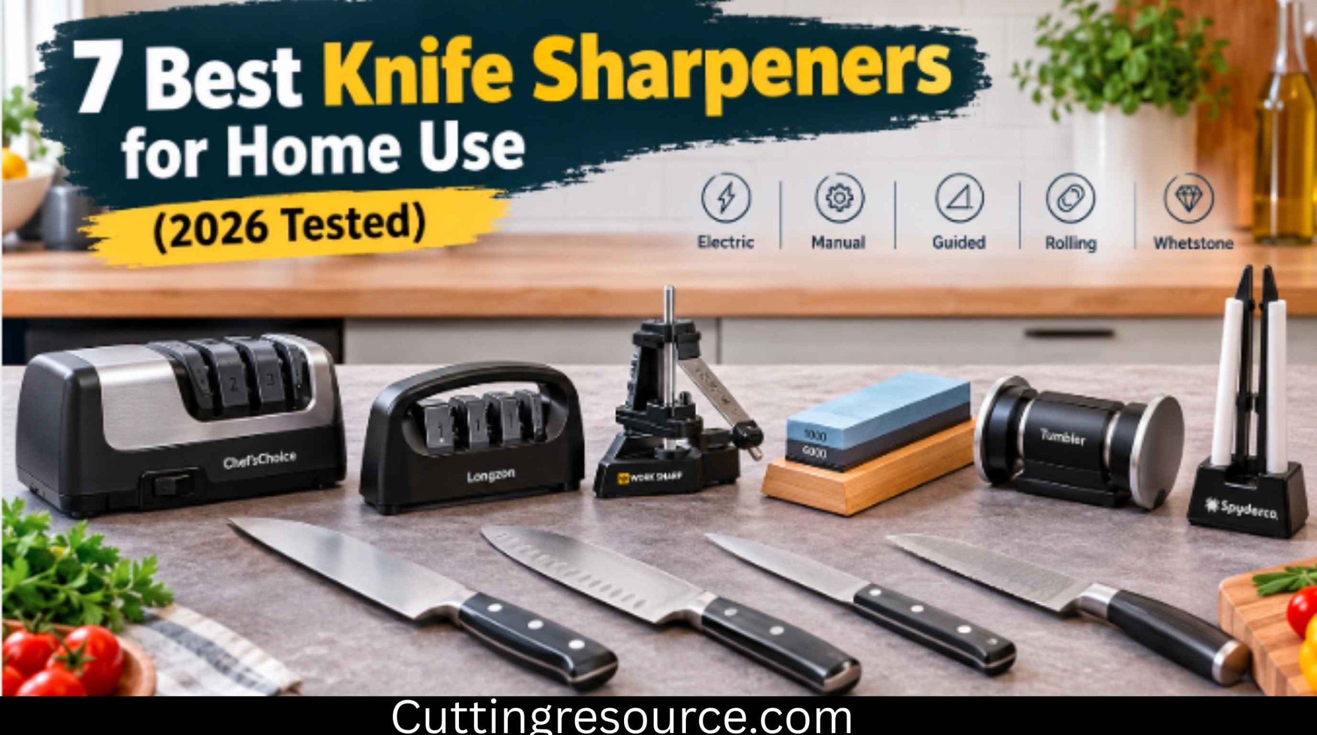 Best Knife Sharpeners for Home Use (2026 Tested) | Cutting Resource