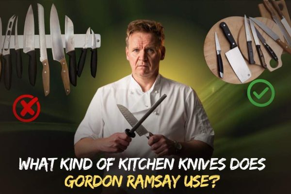 What Kind of Kitchen Knives Does Gordon Ramsay Use? What Kind of Kitchen Knives Does Gordon Ramsay Use