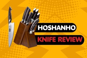 HOSHANHO Knife Review: Worth It or Just Junk?